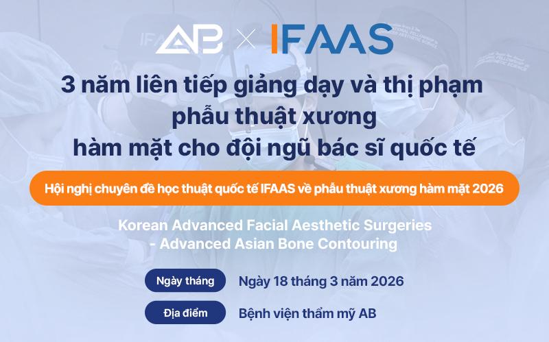 Bệnh viện thẩm mỹ AB 3 năm liên tiếp được lựa chọn là đơn vị giảng dạy tại IFAAS về phẫu thuật xương hàm mặt