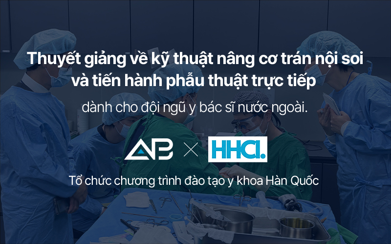 Bệnh viện thẩm mỹ AB tổ chức chương trình đào tạo y khoa Hàn Quốc về căng da trán nội soi