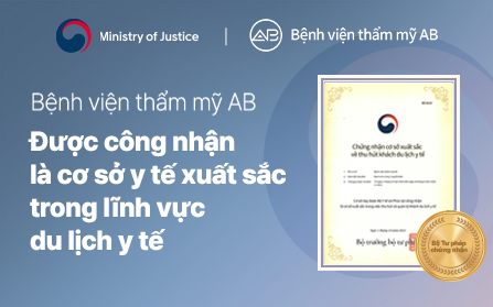 Bệnh viện thẩm mỹ AB được Bộ Tư pháp công nhận là Cơ sở Y tế Xuất sắc về thu hút khách y tế Quốc tế